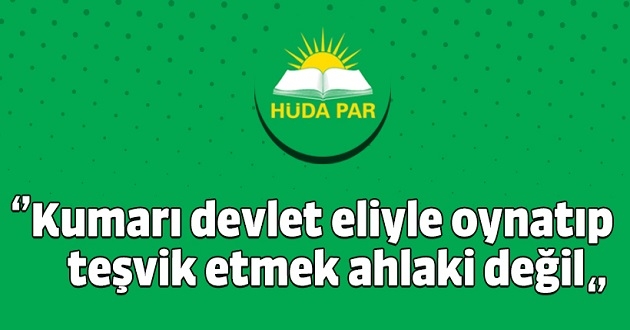 'Kumarı devlet eliyle oynatıp teşvik etmek ahlaki değil'