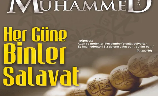 Peygamber Sevdalıları Vakfından salâvat seferberliği 